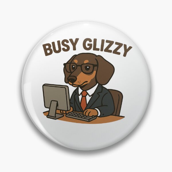 Item preview, Busy Glizzy designed and sold by andyblu333.