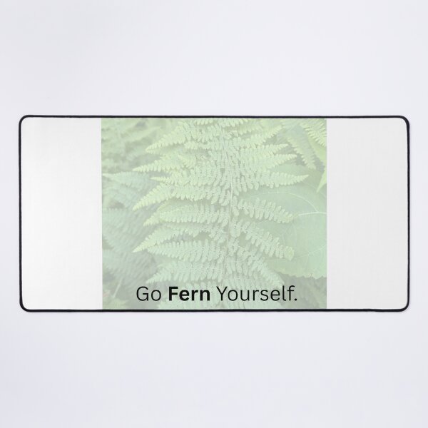 Item preview, Go Fern Yourself - Wild Humor Design designed and sold by WildSoulThreads.