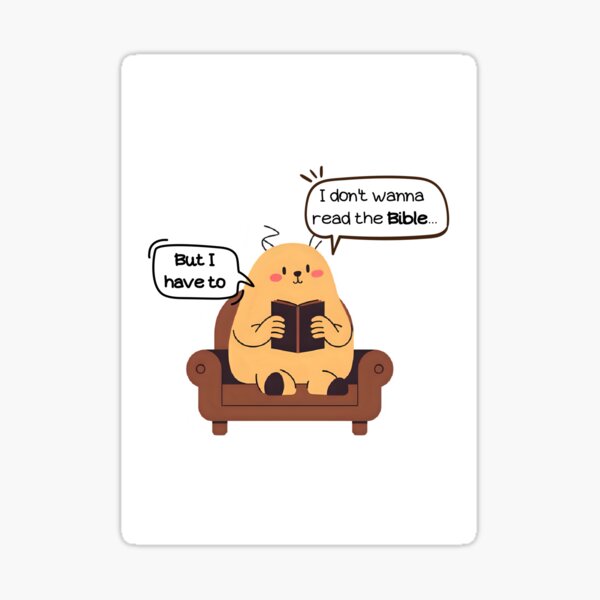 Item preview, I Don't Wanna Read the Bible... But I Have To designed and sold by JaramVision.