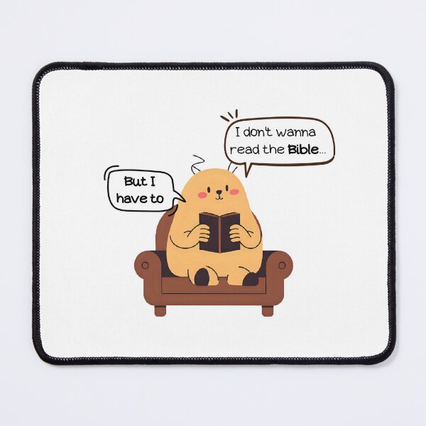 Item preview, I Don't Wanna Read the Bible... But I Have To designed and sold by JaramVision.