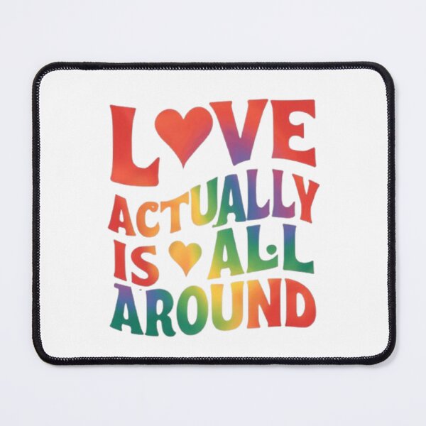 Item preview, Love Actually Is All Around – Rainbow Pride Quote Typography Design designed and sold by MeowMuzez.