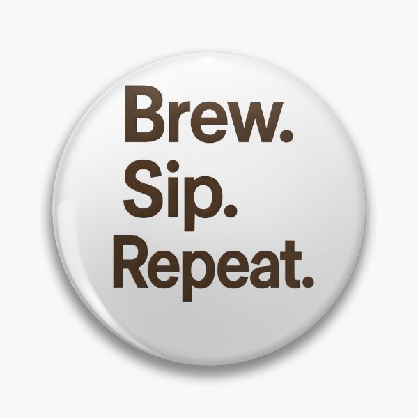 Item preview, Brew Sip Repeat Minimal Coffee Lover Quote designed and sold by Style-Sense.
