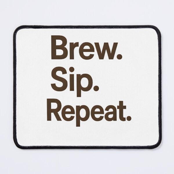 Item preview, Brew Sip Repeat Minimal Coffee Lover Quote designed and sold by Style-Sense.