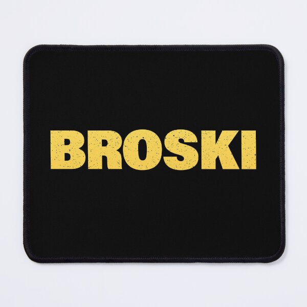 Item preview, Broski in Yellow Bold Gritty Typography  designed and sold by Memes N Lore .