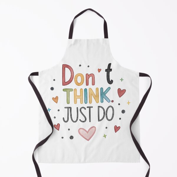 Item preview, Don't think just do designed and sold by nimmitrends.