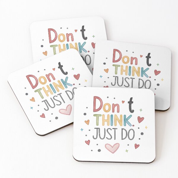 Item preview, Don't think just do designed and sold by nimmitrends.