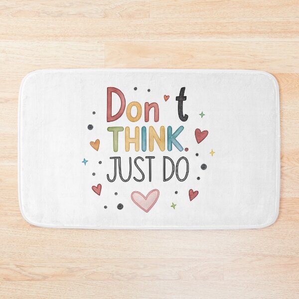 Item preview, Don't think just do designed and sold by nimmitrends.