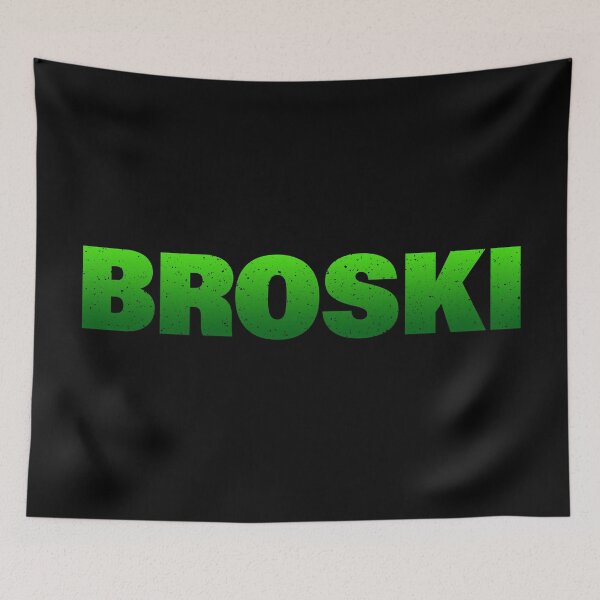 Item preview, Broski in Green Bold Gritty Typography  designed and sold by Memes N Lore .