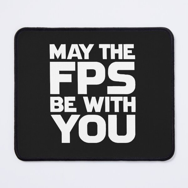 Item preview, May The FPS Be With You designed and sold by Owcomm.