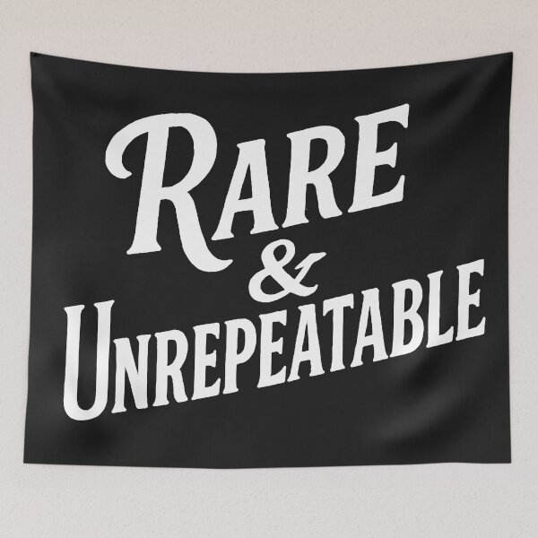 Item preview, Rare & Unrepeatable designed and sold by Owcomm.