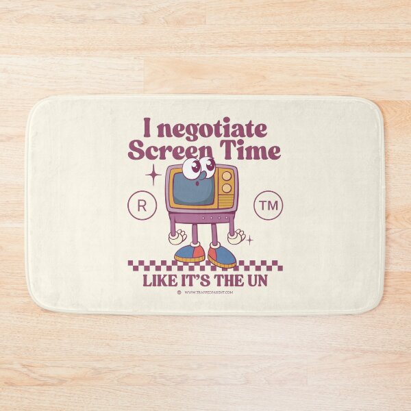 Item preview, I negotiate screen time like it's the UN designed and sold by Peerless-Prime.