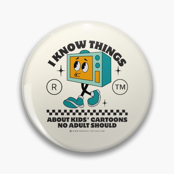 Item preview, I know things about kids' cartoons no adult should designed and sold by Peerless-Prime.