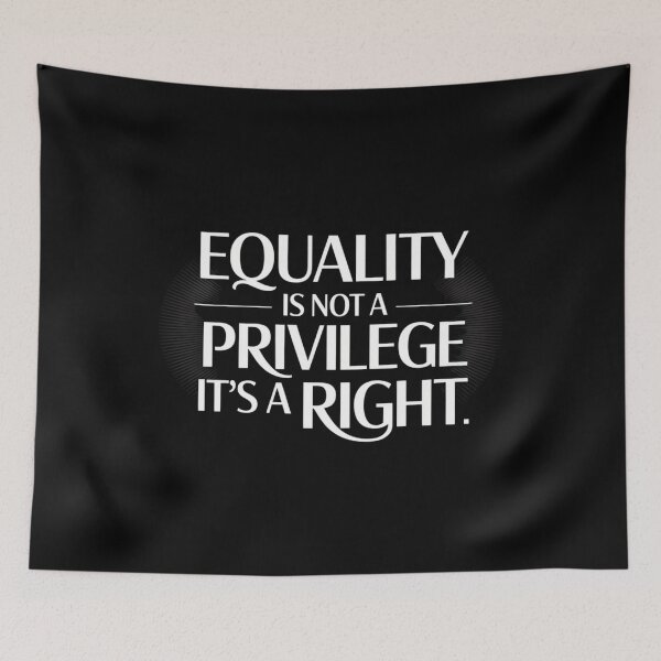 Item preview, Equality is not a privilege it's a right designed and sold by SignumShop.