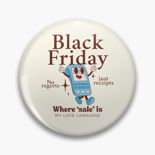 Item preview, Black Friday: Where 'sale' is my love language designed and sold by Peerless-Prime.