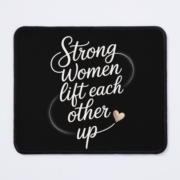 Item preview, Strong women lift each other up designed and sold by SignumShop.