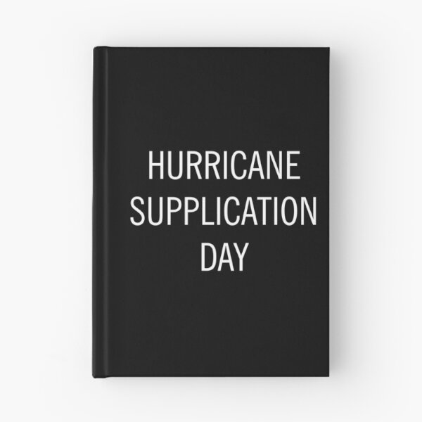 Item preview, Hurricane Supplication Apparel Day designed and sold by CreativeStrike.