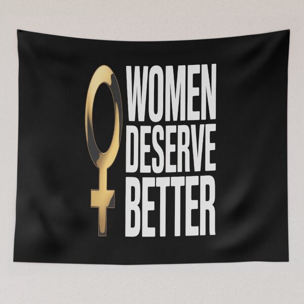 Item preview, WOMEN DESERVE BETTER designed and sold by SignumShop.
