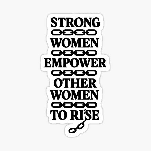 Item preview, Strong women empower other women to rise designed and sold by ParisnightArt.