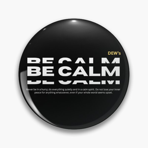 Item preview, Be Calm Motivational Wall Art Poster Print designed and sold by Dew's.