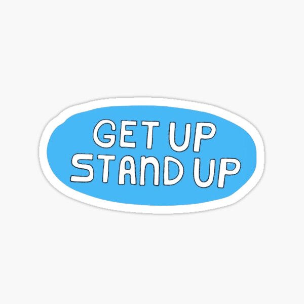 Item preview, get up, stand up designed and sold by cocopavel.