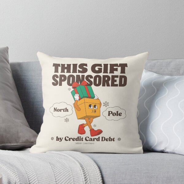 Item preview, This gift sponsored by credit card debt designed and sold by Peerless-Prime.