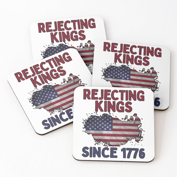 Item preview, Rejecting Kings Since 1776 designed and sold by Zeemazoo.