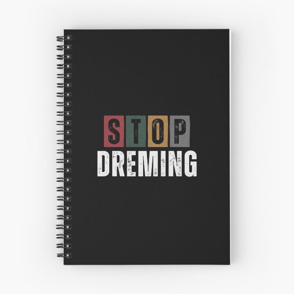 Item preview, Stop Dreaming Bold T-Shirt Print Design designed and sold by Dew's.