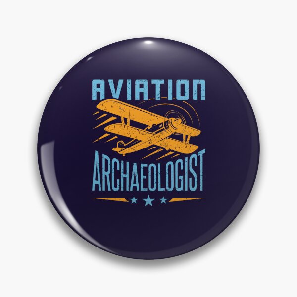 Artikelvorschau, Aviation Archaeologist Archaeology entworfen und verkauft von jaygo.