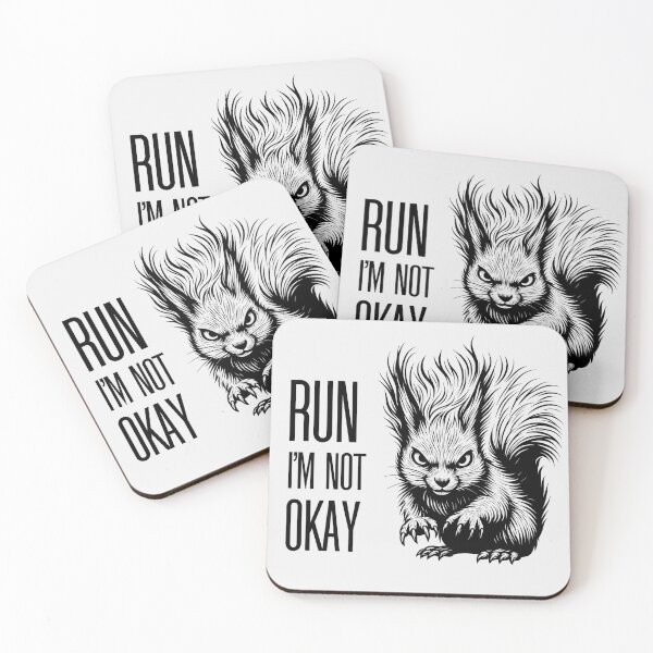 Item preview, RUN I’M NOT OKAY — Crazy Angry Squirrel, Mental Health Humor designed and sold by QuirkySpark.