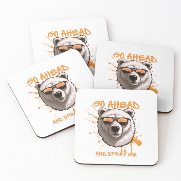 Item preview, Go Ahead And Spray Me – Bear Spray Wilderness Humor designed and sold by sniffpad.