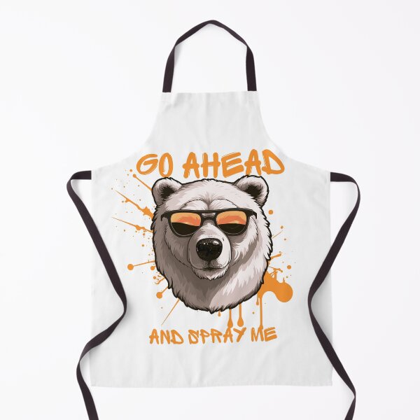 Item preview, Go Ahead And Spray Me – Bear Spray Wilderness Humor designed and sold by sniffpad.