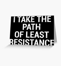 Electrical Engineering Least Resistance T-Shirt Greeting Card