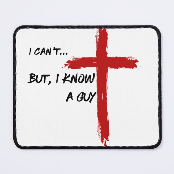Item preview, I Can't... But I Know a Guy-B designed and sold by DesignsByDinger.