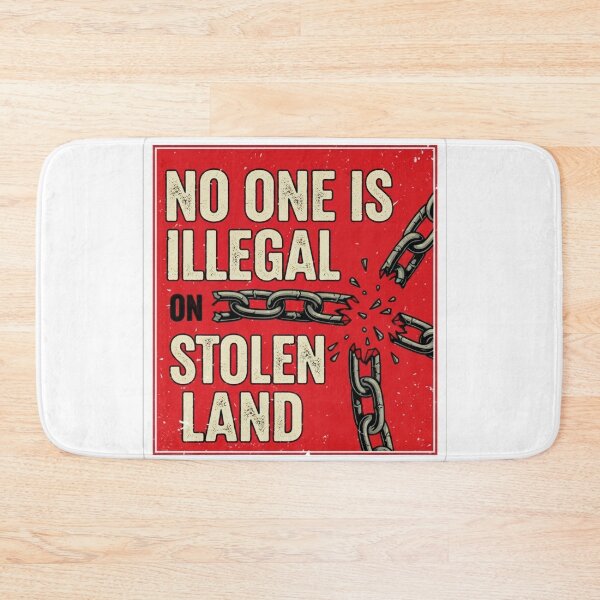 Item preview, no one is illegal on stolen land designed and sold by QuirkBeasts.
