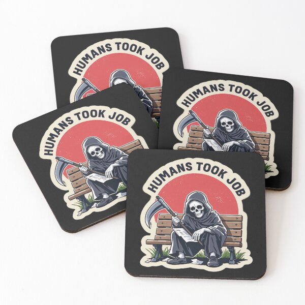 Item preview, Sad Grim Reaper Get Fired  "Humans Took My Job"  designed and sold by Sticksyde.