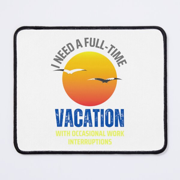 Item preview, Vacation Mode designed and sold by ELVIN DESIGNS.