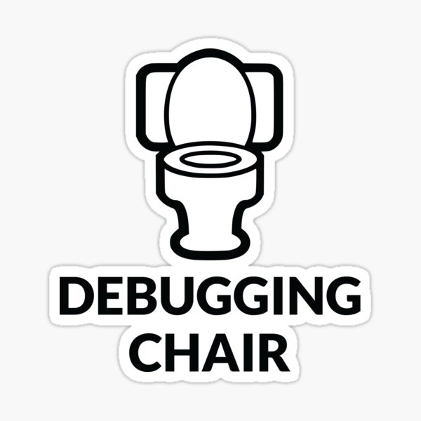 Item preview, Debugging Chair designed and sold by stackovercool.