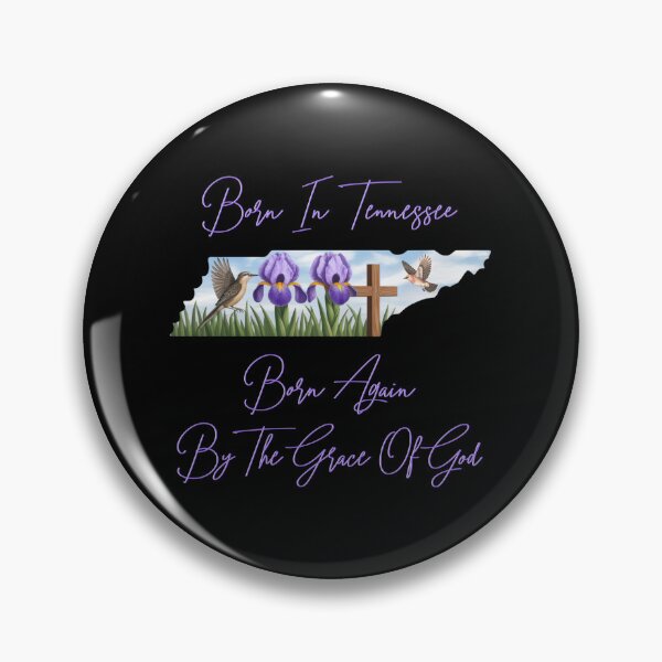 Item preview, Born In Tennessee Born Again By The Grace Of God designed and sold by Thankful Designs.