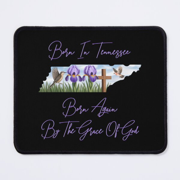 Item preview, Born In Tennessee Born Again By The Grace Of God designed and sold by Thankful Designs.