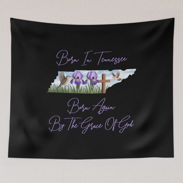 Item preview, Born In Tennessee Born Again By The Grace Of God designed and sold by Thankful Designs.