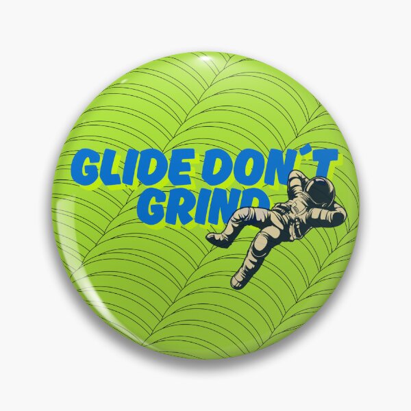 Item preview, Glide Don’t Grind designed and sold by Switie-cookie.