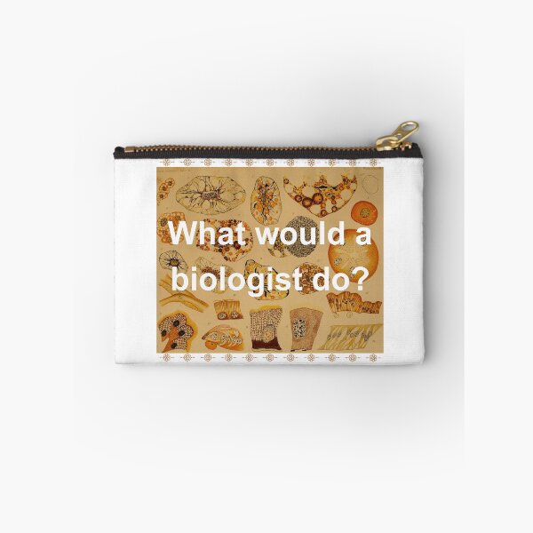 Item preview, What Would A Biologist Do? designed and sold by Oddly Enchanted.