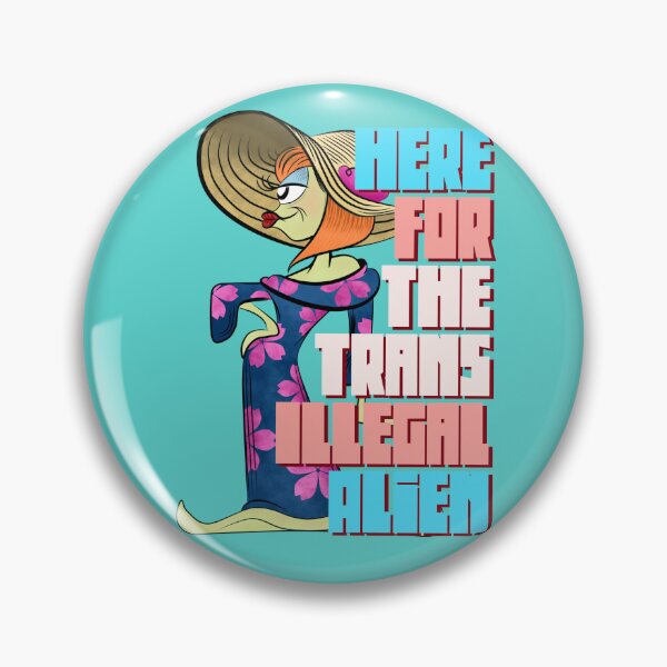 Item preview, Here For The Trans Illegal Alient designed and sold by DrawnByBryan.