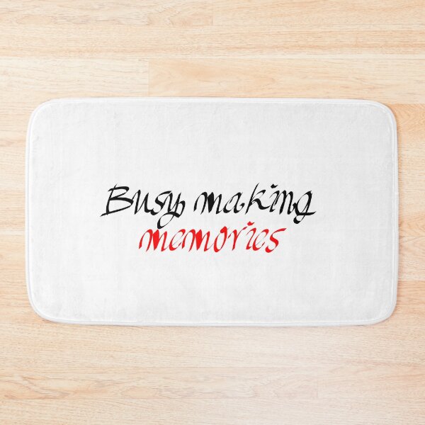 Item preview, BUSY MAKING MEMORIES designed and sold by SLIMK8.