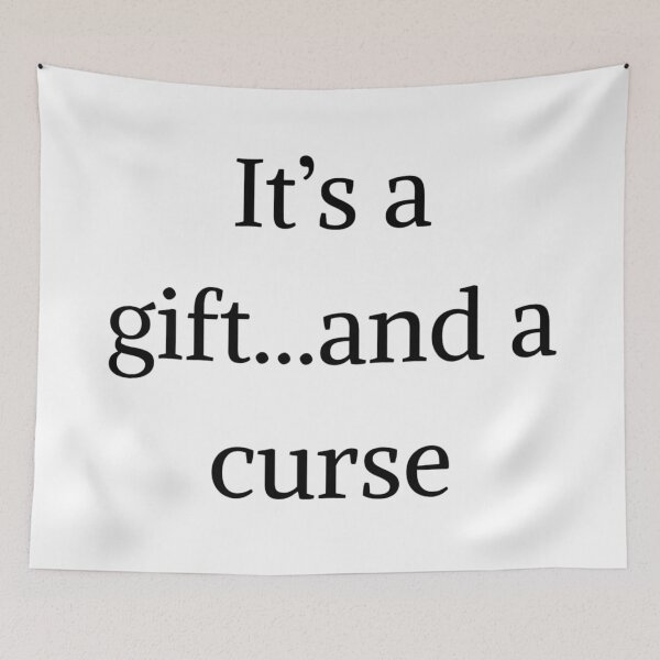 Item preview, It's a gift and a curse - Monk quotes designed and sold by Fantasy2Reality.
