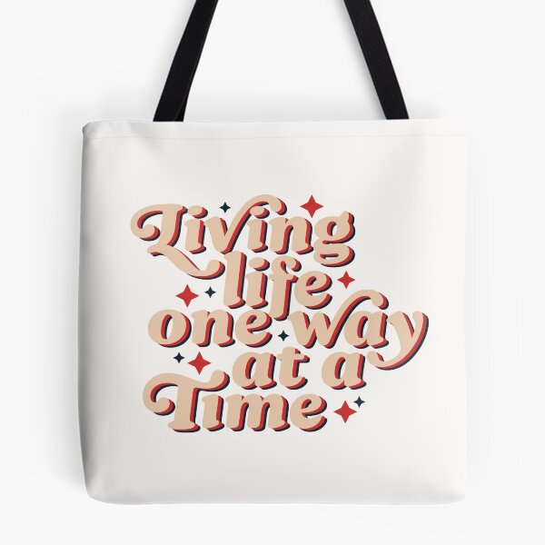 Item preview, "Living Life One Way at a Time" designed and sold by LivyTravels.