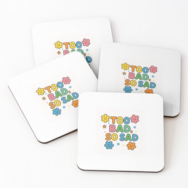 Item preview, Too Bad, So Sad designed and sold by DrexDesigns.