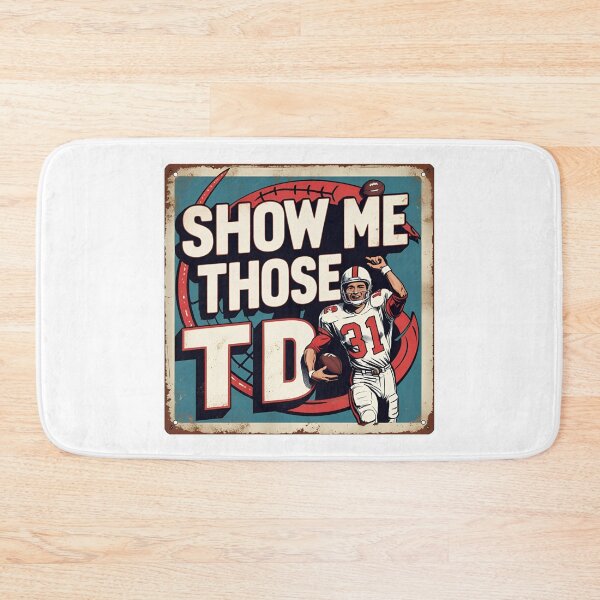 Item preview, Show me those TD's designed and sold by NicMacTees.