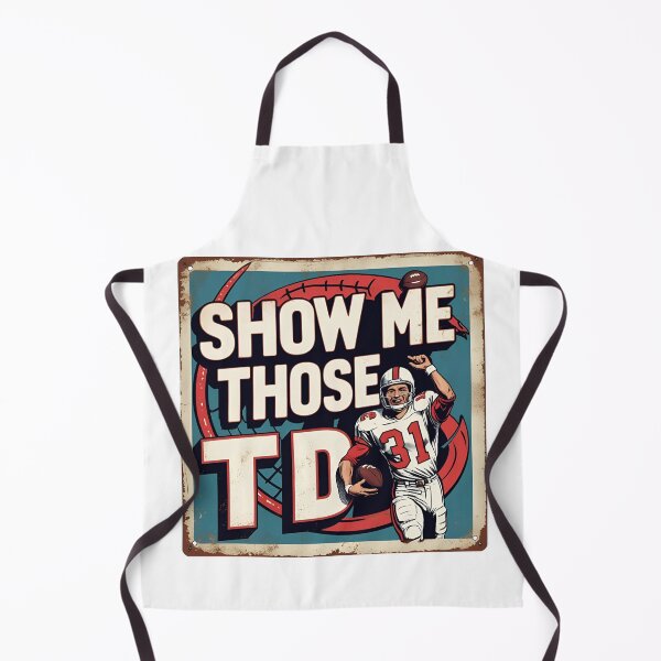 Item preview, Show me those TD's designed and sold by NicMacTees.