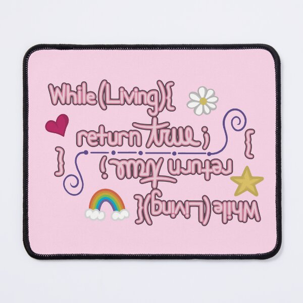 Item preview, While Living, Return True Cute Coding designed and sold by FrogArtShop.